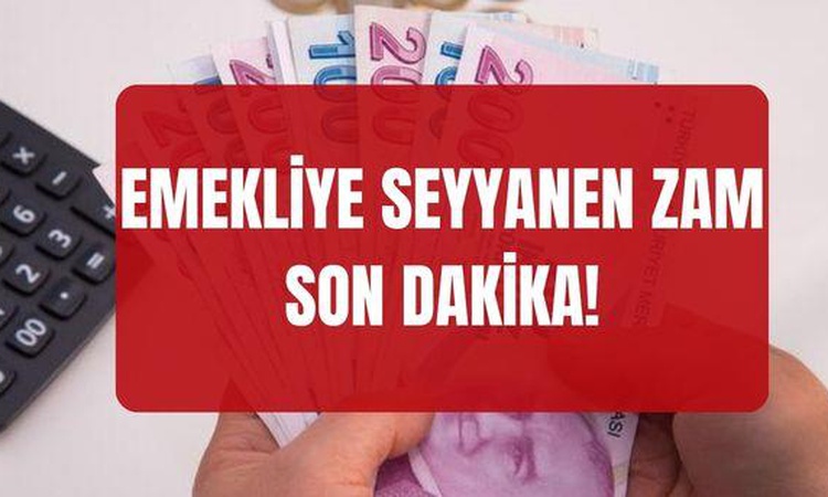 Sıcak Gündem: Emekli zammı SON DAKİKA! Emekli maaşına seyyanen zam yapılacak mı, refah payı verilecek mi? | İş