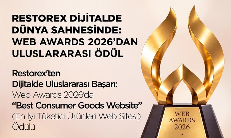 Sıcak Gündem: Restorex Dijitalde Dünya Sahnesinde: Webawards 2026'dan Uluslararası Ödül ve Merak Edilenler