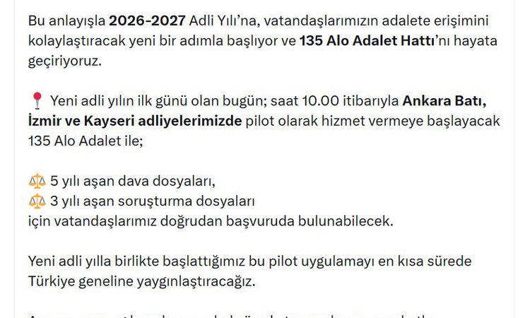 Son Gelişme: Adalet Bakanı Gürlek: 135 Alo Adalet Hattı pilot uygulamayla başlıyor: Gelişmeler Takip Ediliyor