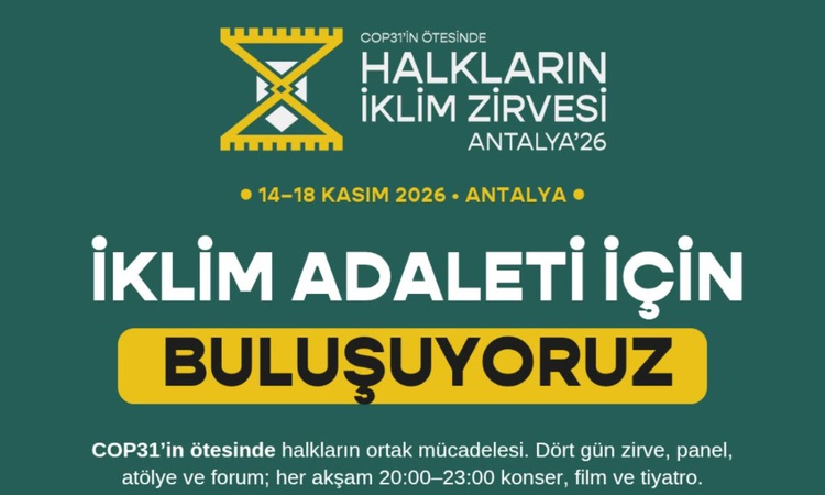 Son Gelişme: Antalya'da 32 ülkeden konuşmacının katılacağı Halkların İklim Zirvesi düzenlenecek - Son Dakika B