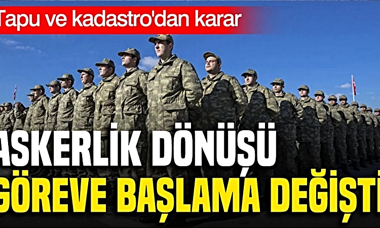 Son Gelişme: Askerlik Dönüşünde Mülki Amir Onayı Kaldırıldı