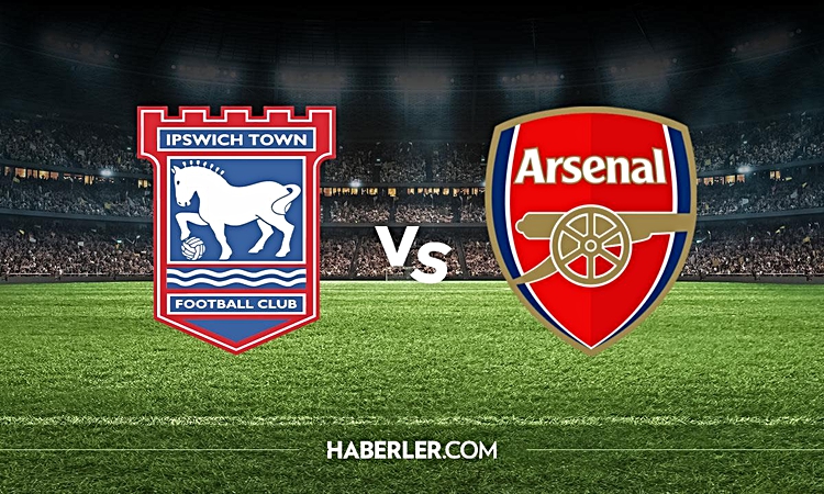 Son Gelişme: Ipswich Town Arsenal hangi kanalda? Ipswich Town Arsenal maçını hangi kanal veriyor, nerede izlen