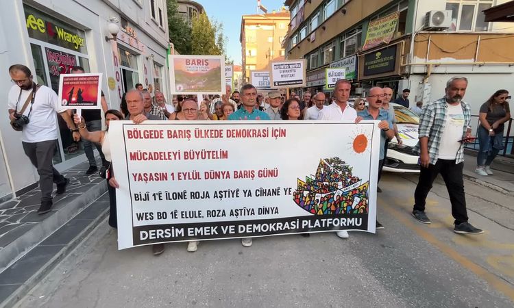 Son Gelişme: Tunceli'de 1 Eylül Dünya Barış Günü yürüyüşü: Kalıcı barış için demokratikleşme çağrısı: Gelişmel