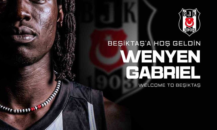 Gündemden Son Bilgiler: Wenyen Gabriel, Beşiktaş’ta - Son Dakika
