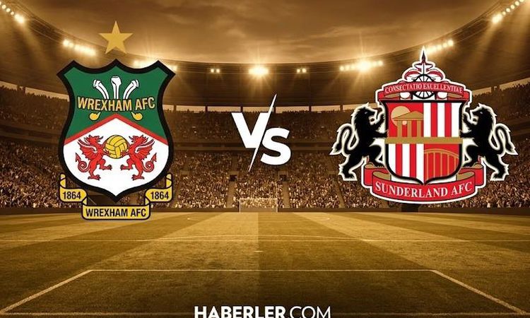 Ayrıntılar Netleşti: Wrexham Sunderland maçı hangi kanalda, Wrexham Sunderland nereden CANLI izlenir? - Haberl